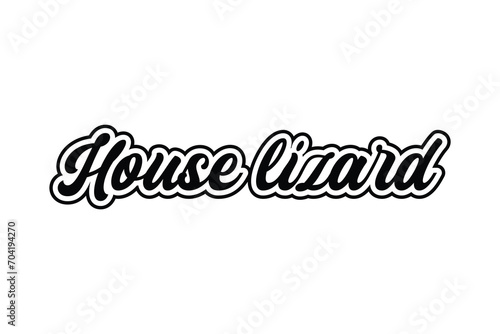 house lizard word typography and text effect