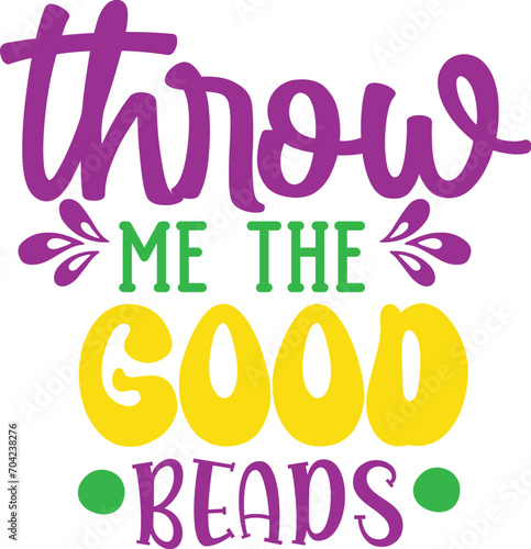 THROW ME the GOOD BEADS