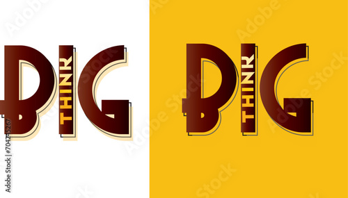 Big think Typography T Shirt Design