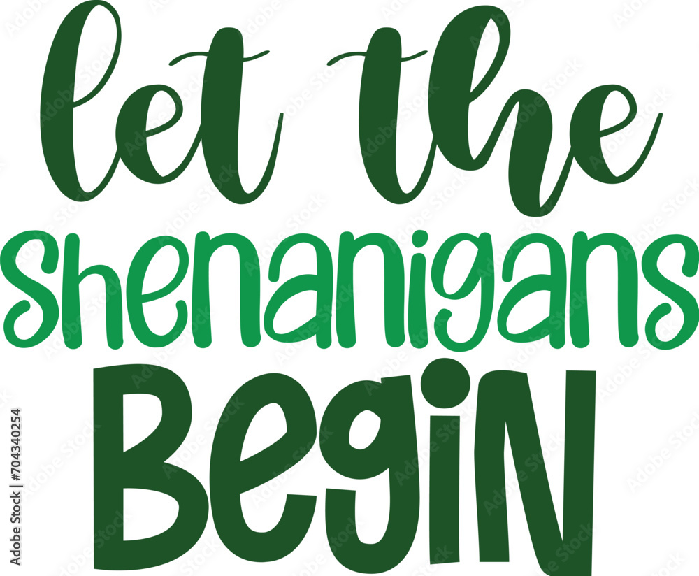Fototapeta premium Let the Shenanigans Begin