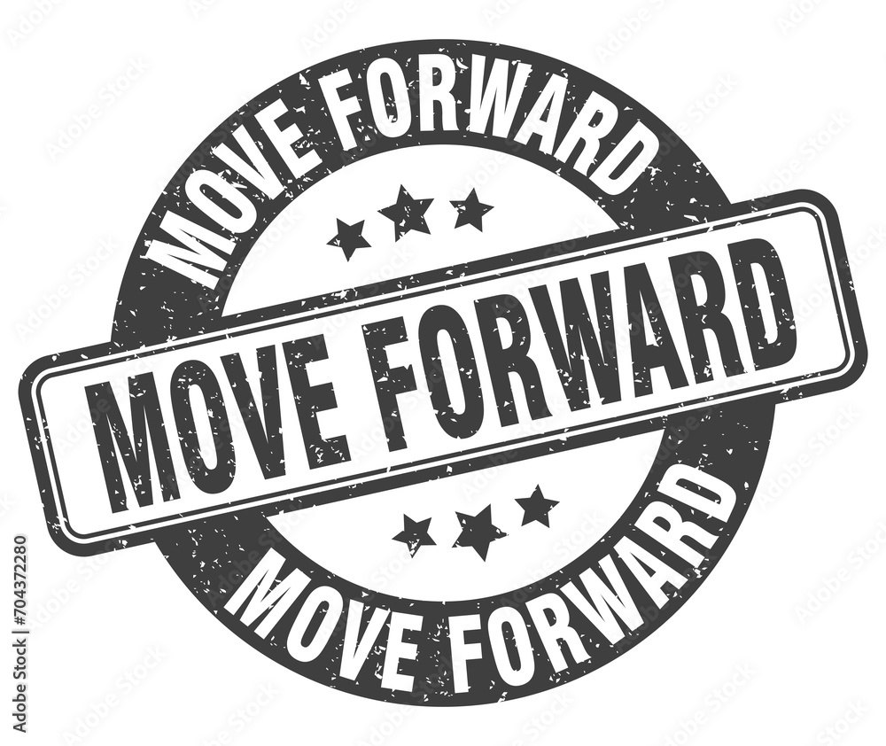 move forward stamp. move forward label. round grunge sign move forward stamp. move forward label. round grunge sign