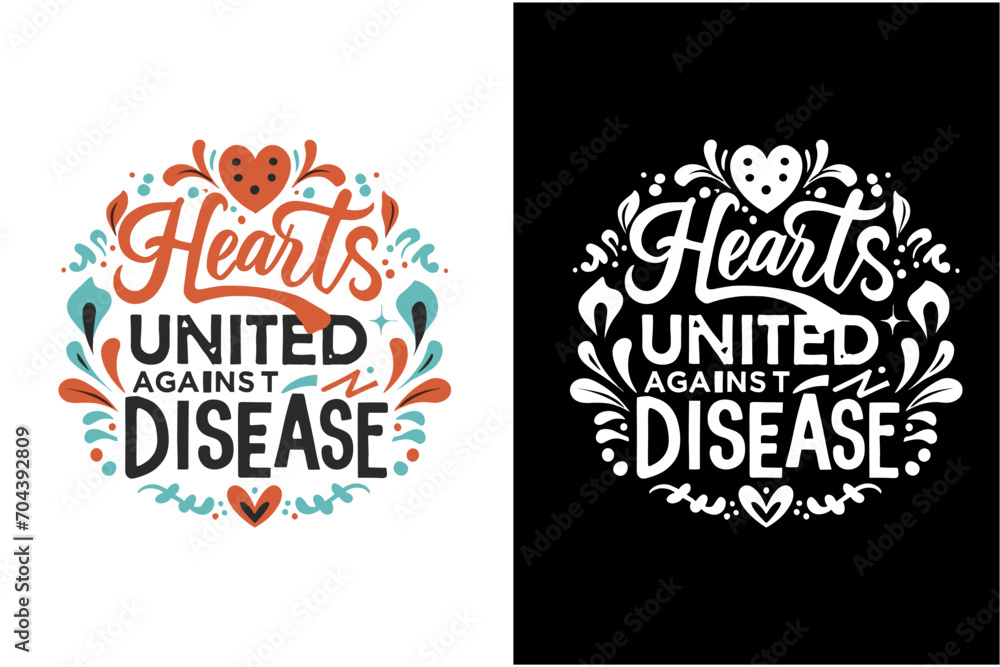 Obraz premium heart disease awareness t-shirt design, heart disease awareness day t-shirt design, heart disease awareness quotes