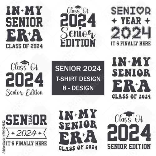 Senior Class Of 2024 Vector  T-shirt Design.