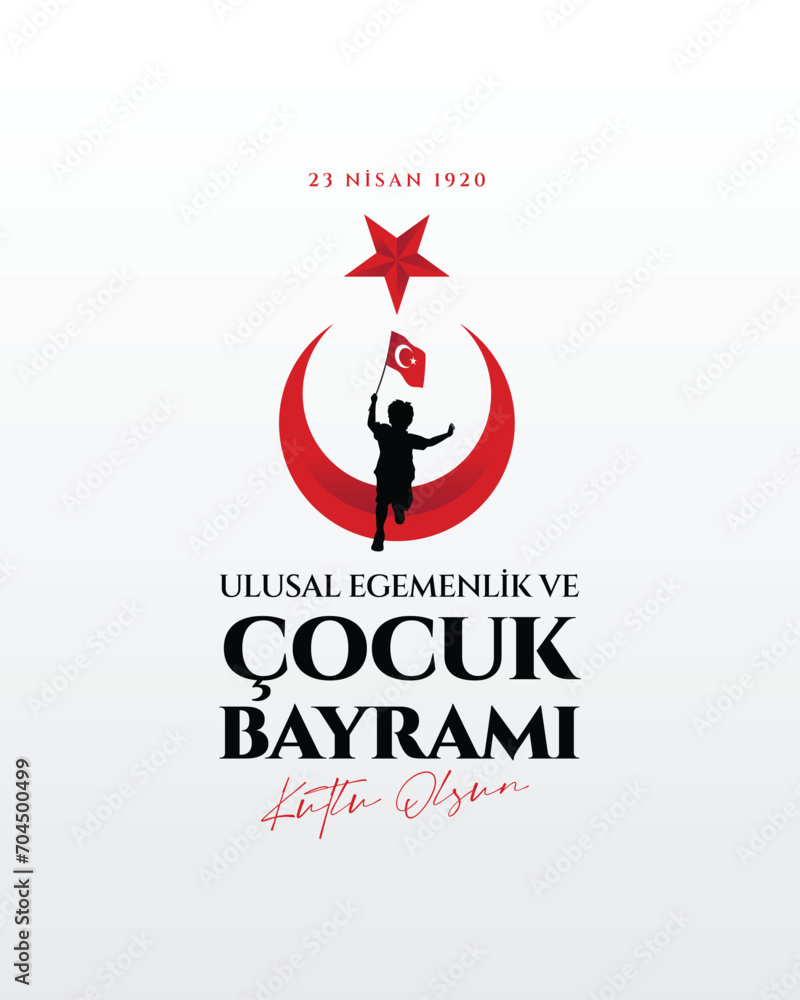 23 Nisan Ulusal Egemenlik ve Çocuk Bayramı translation: April 23 National Sovereignty and Children's Day 23 Nisan Ulusal Egemenlik ve Çocuk Bayramı translation: April 23 National Sovereignty and Children's Day