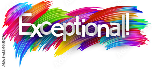 Exceptional paper word sign with colorful spectrum paint brush strokes over white.
