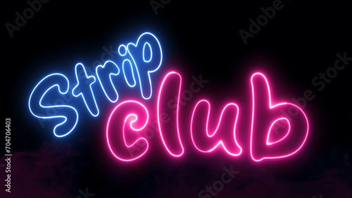 Strip Club word text font with neon light. Luminous and shimmering haze inside the letters of the text Strip Club. 
