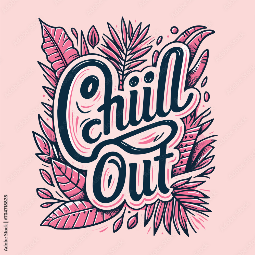 Hand-drawn Chill out lettering pink color