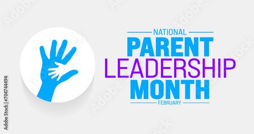 February is National Parent Leadership Month background template. Holiday concept. background, banner, placard, card, and poster design template with text inscription and standard color. vector
