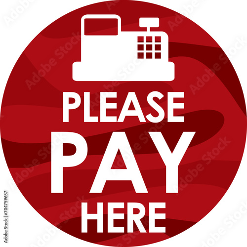 please pay here signage vector illustration, ready to print