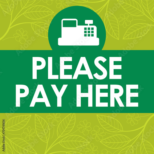please pay here signage vector illustration, ready to print