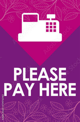 please pay here signage vector illustration, ready to print