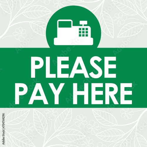 please pay here signage vector illustration, ready to print