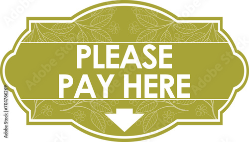 please pay here signage vector illustration, ready to print