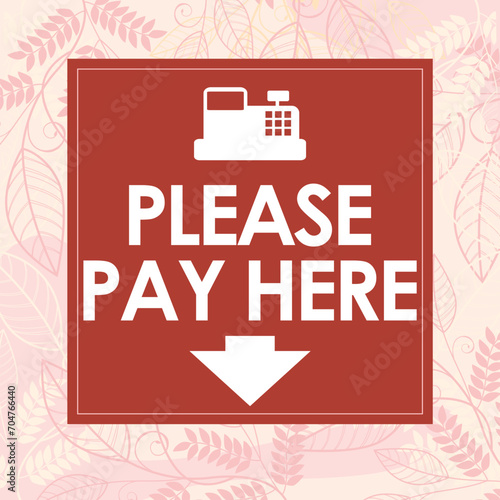 please pay here signage vector illustration, ready to print