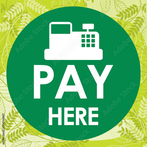 please pay here signage vector illustration, ready to print