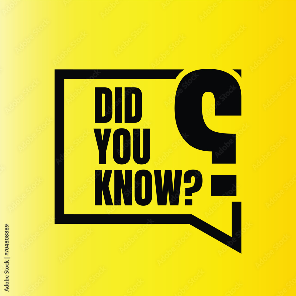 Did you know vector sign, did you know question design illustration Did you know vector sign, did you know question design illustration