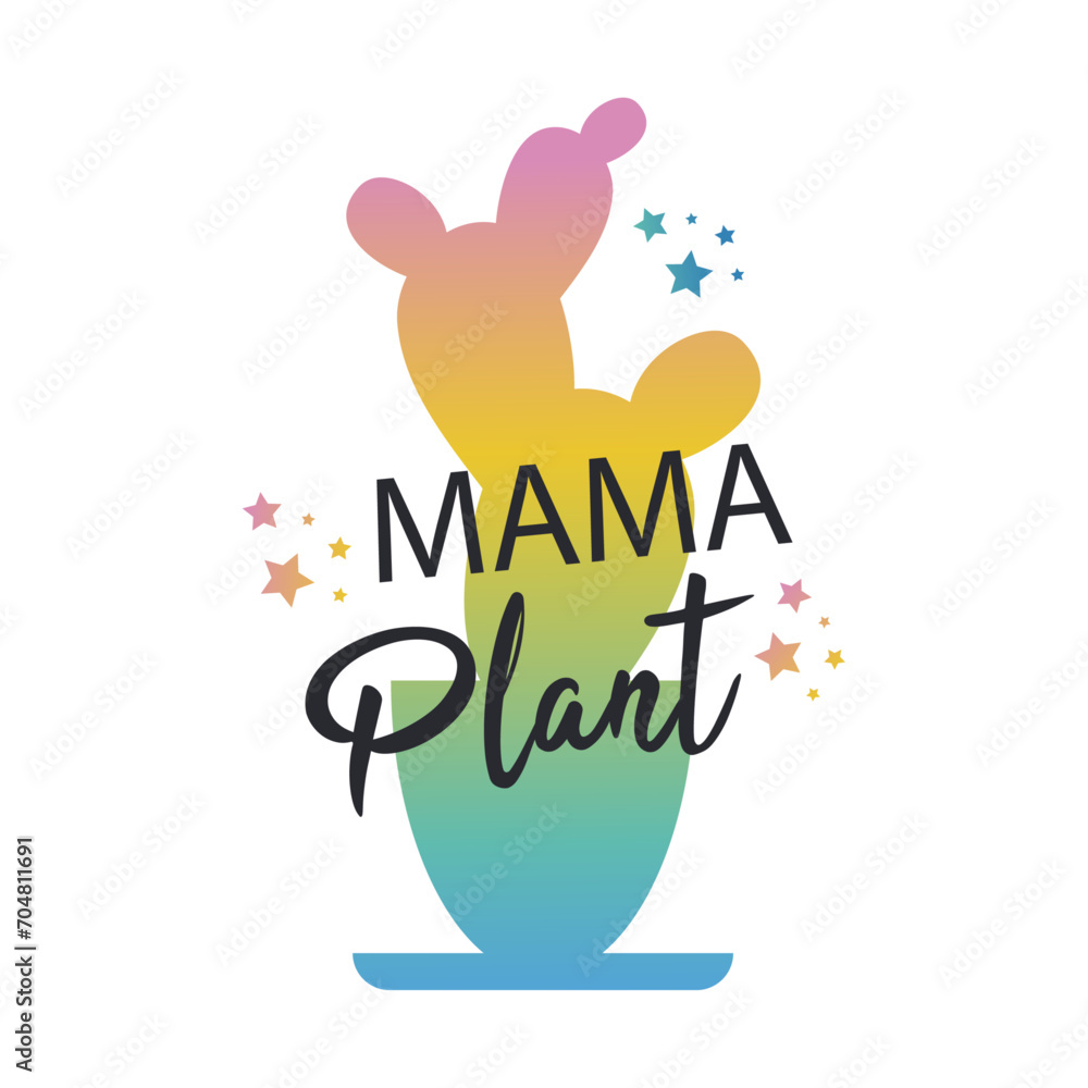 Mama Plant, Lovely Plant Illustration For T-Shirts and Other Merchandise Mama Plant, Lovely Plant Illustration For T-Shirts and Other Merchandise