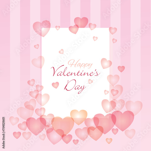 Valentine's Day. Happy Valentine's Day. Transparent heart frame postcard with white margin in the center.