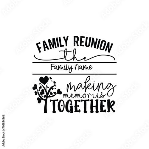 Family Reunion SVG, Family Reunion 2024 SVG, Our roots SVG, Family shirt SVG, 