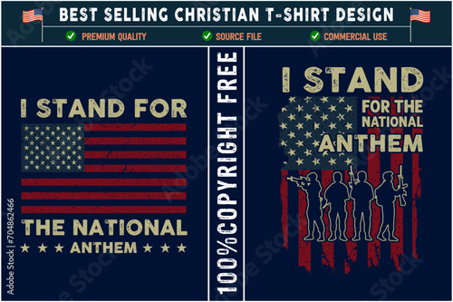 I stand for the national anthem t-shirt 