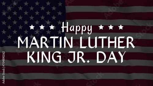 Happy Martin Luther King Jr. Day text with fade up animation and United States flag background. Suitable for celebrating Martin Luther Day. photo
