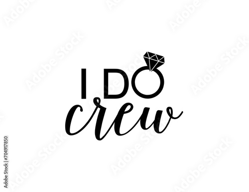 I Do Crew