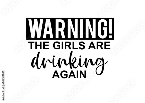 Warning The Girls