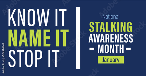 National stalking awareness month. Observed in January. Vector banner.
