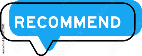 Speech banner and blue shade with word recommend on white background