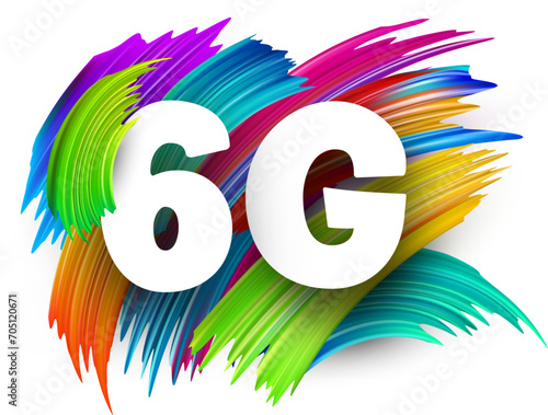 6g paper word sign with colorful spectrum paint brush strokes over white.
