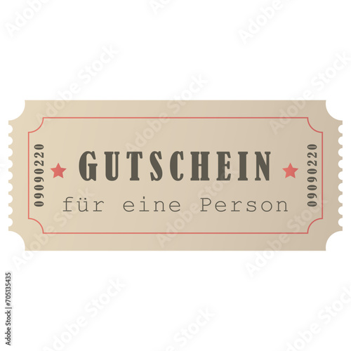 Voucher, coupon, gutschein. German. admit one ticket isolated