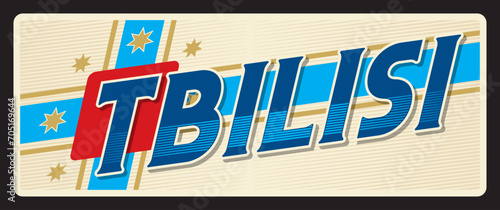 Tbilisi capital city of Georgia. Vector travel plate or sticker, vintage tin sign, retro vacation postcard or journey signboard, luggage tag. Georgian town souvenir card or plaque with flag