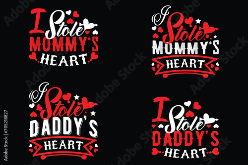 I stole my mommy's heart typography vector. Valentine's Day quotes for banner, card, poster and t-shirt design.