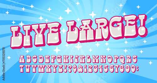 Live Large! A fun pop art alphabet in soft pink and blue hues.
