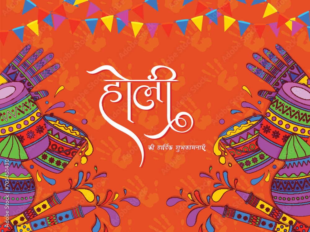Best Wishes of Holi Text in Hindi Language with Water Guns, Drum, Color Buckets, Mud Pots on Orange Hand Print Pattern Background.