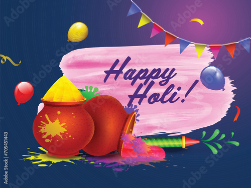 Happy Holi Celebration Poster or Wishing Card with Powder Color (Gulal) in Mud Pots, Balloons, Water Guns (Pichkari) and Pink Brush Stroke Effect on Blue Background.