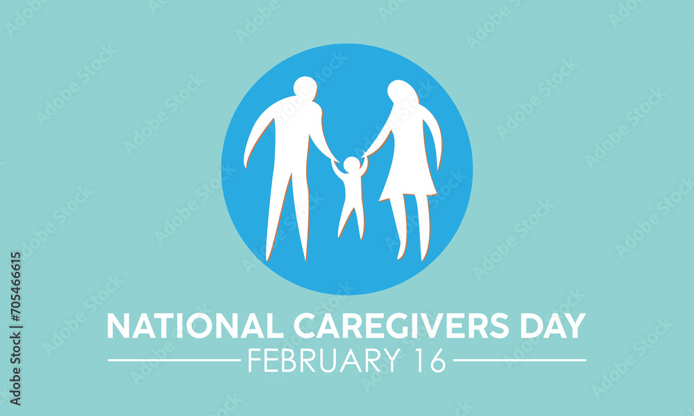 National Caregivers Day observed every year of 16th february, Vector health banner, flyer, poster and social medial template design. National Caregivers Day observed every year of 16th february, Vector health banner, flyer, poster and social medial template design.
