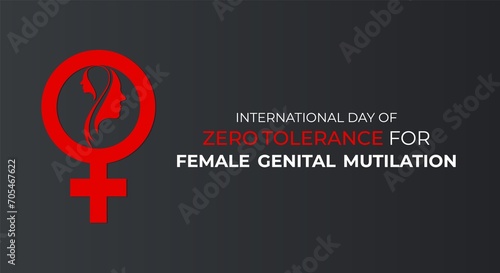 International Day of Zero Tolerance for Female Genital Mutilation, 6 February. Female genital mutilation (FGM). Stop female genital mutilation. Holiday Concept. Banner, poster and card. JPEG format. photo