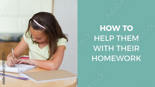 Composite of how to help them with their homeworks text over caucasian schoolgirl