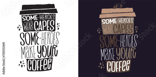 Set with hand drawn lettering quotes in modern calligraphy style about Coffee. Slogans for print and poster design. Vector illustration. 100% vector file.