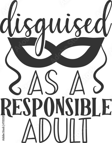 Disguised As A Responsible Adult - Adulting Illustration
