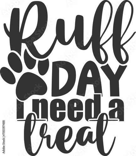 Ruff Day I Need A Treat - Pet Treat Jar Illustration