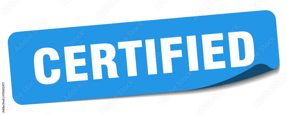 certified sticker. certified label certified sticker. certified label