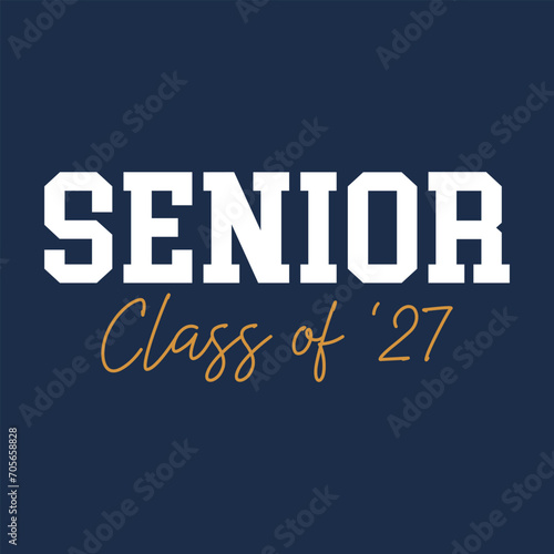 Typography Class of 2027 for greeting, invitation card. Text for graduation design, congratulation event, T-shirt, party, high school or college graduate.