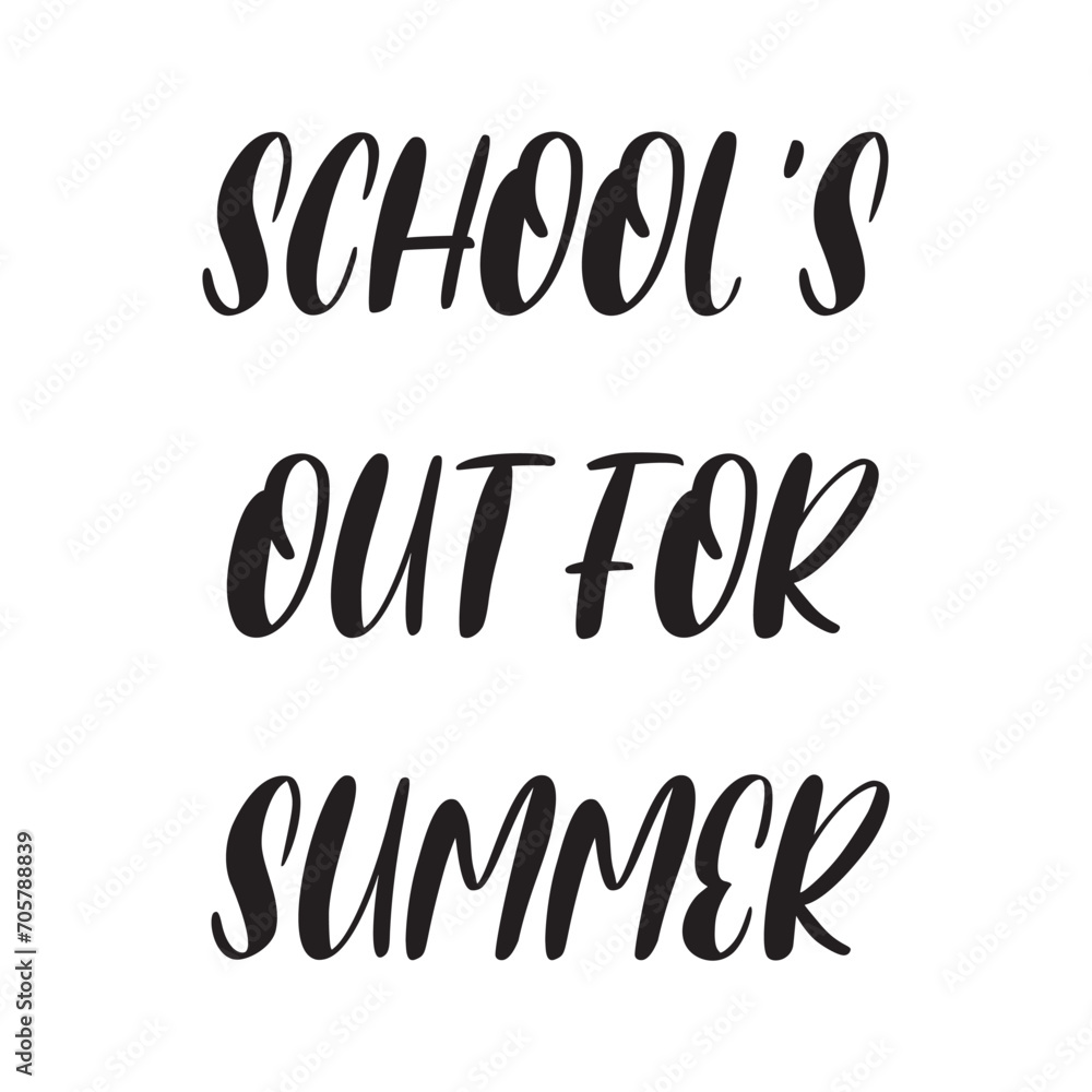 Fototapeta premium School's Out for Summer Lettering Quotes. Vector Illustration