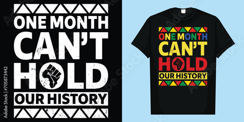 One Month Can't Hold Our History Melanin African Girl Women T-Shirt, One Month Can't Hold Our History T-Shirt photo