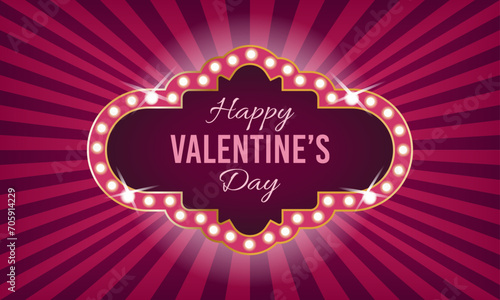 Vintage illuminated billboard Happy Valentine's Day of a cinema, theater, circus, casino