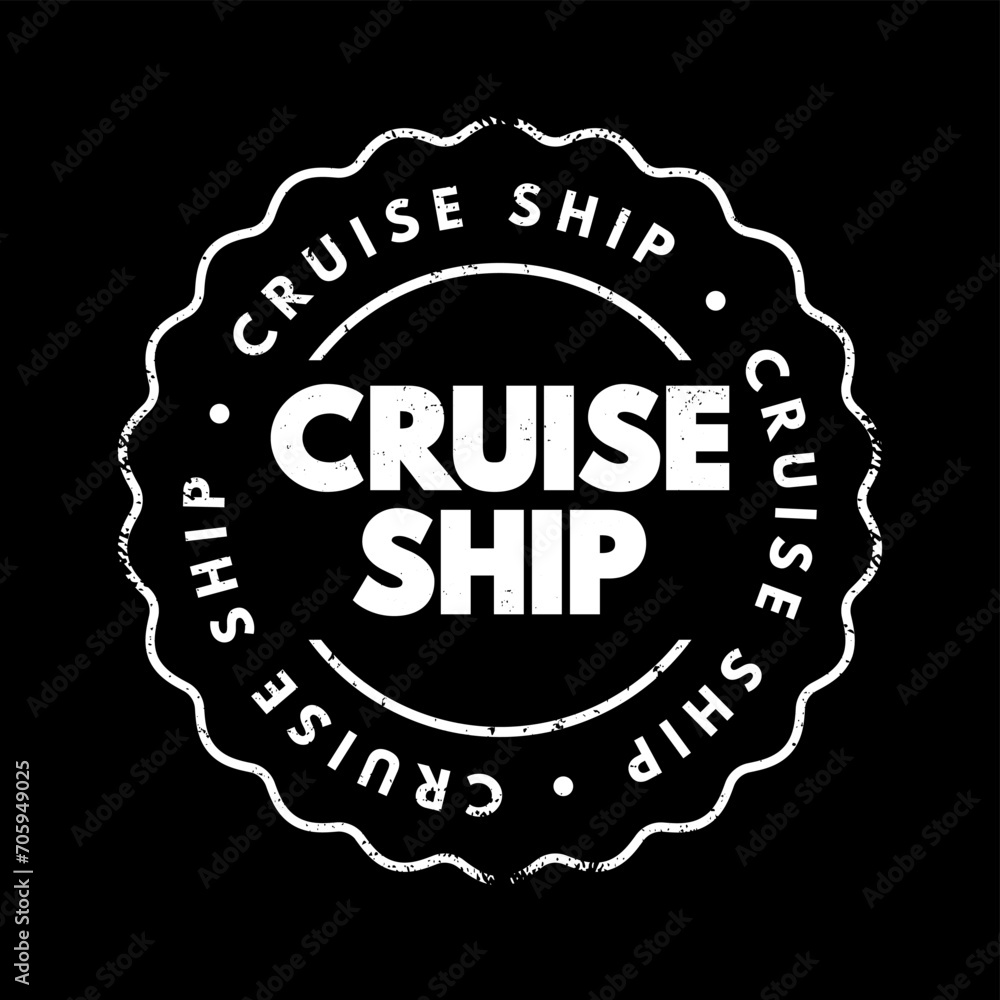 Cruise ship text stamp, concept background Cruise ship text stamp, concept background