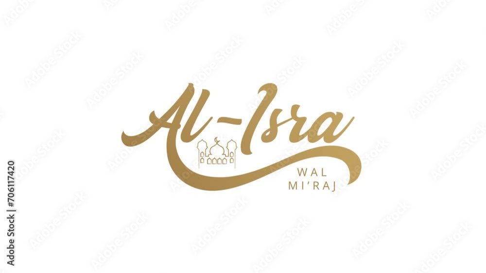 Al Isra wal Mi'raj handwritten Animated Text in gold. Great isra mi'raj lettering in english translation Al Isra wal Mi'raj handwritten Animated Text in gold. Great isra mi'raj lettering in english translation