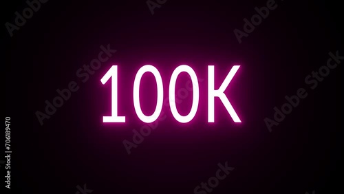 100k neon glowing sign effect florescent red text for social media follow subscription motion	 photo